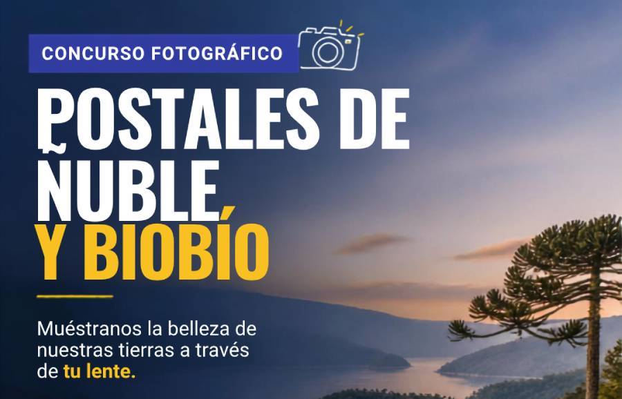 “Las Postales de Ñuble y Biobío”